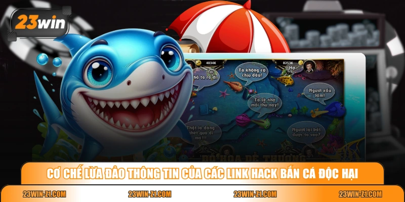 Cơ chế lừa đảo thông tin của các link hack bắn cá độc hại