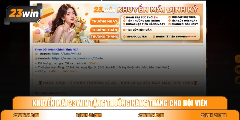 Khuyến mãi 23WIN tặng thưởng hàng tháng cho hội viên